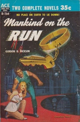 Item #70917 Mankind on the Run / The Crossroads of Time. Gordon R. / Norton Dickson, Andre
