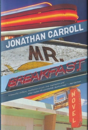 Item #70923 Mr. Breakfast. Jonathan Carroll