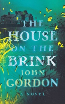 Item #70924 The House on the Brink. John Gordon