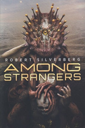 Item #70932 Among Strangers. Robert Silverberg