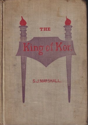 Item #71001 The King of Kor: Or, She's Promise Kept: A Continuation of the Great Story of "She,"...
