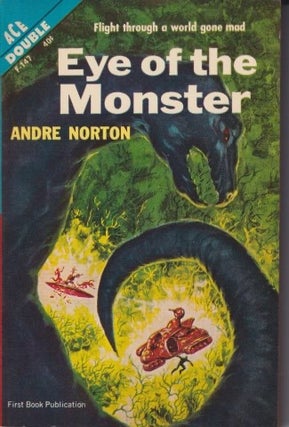 Item #71061 Eye of the Monster / Sea Siege. Andre Norton