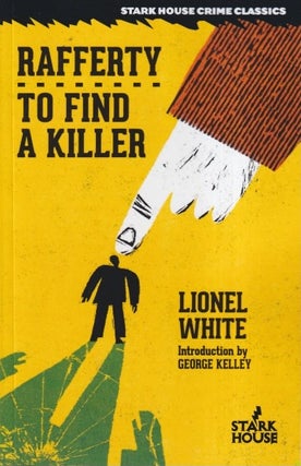 Item #71142 Rafferty / To Find a Killer. Lionel White