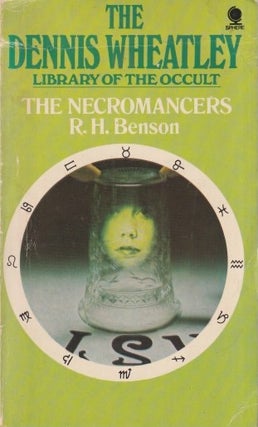 Item #71238 The Necromancers. Robert Hugh Benson