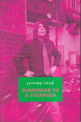 Item #71296 Surrender to a Stranger. Jeremy Reed