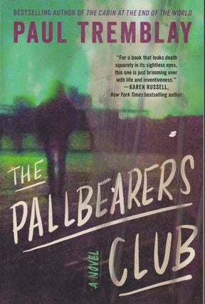 Item #71324 The Pallbearers Club. Paul Tremblay