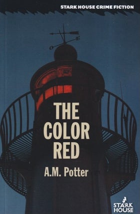 Item #71340 The Color Red. A. M. Potter