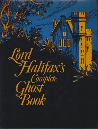 Item #71396 Lord Halifax's Complete Ghost Book. Charles Lindley