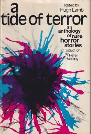 Item #71485 A Tide of Terror: An Anthology of Rare Horror Stories. Hugh Lamb