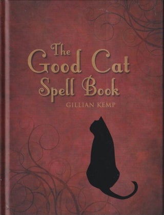 Item #71551 The Good Cat Spell Book. Gillian Kemp
