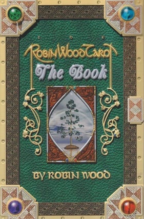 Item #71607 Robin Wood Tarot: The Book. Robin Wood