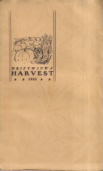 Item #71611 Driftwind's Harvest 1933. Walter John Coates, re: H. P. Lovecraft.