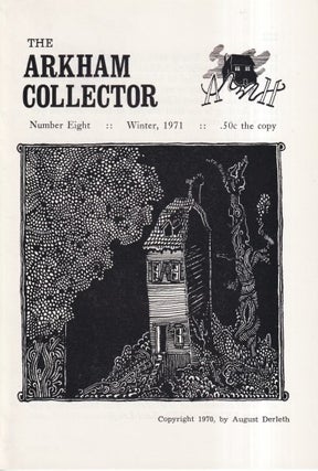 Item #71648 The Arkham Collector Number Eight (8): Winter 1971. August Derleth