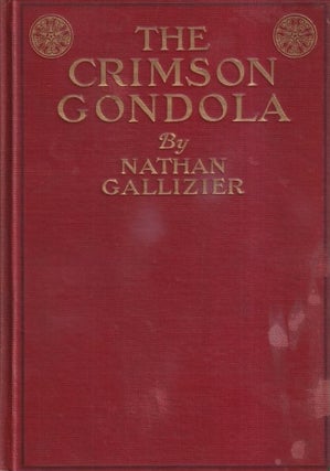 Item #71835 The Crimson Gondola. Nathan Gallizier