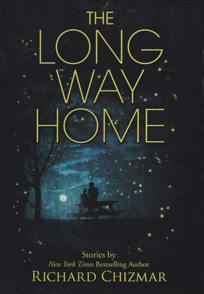Item #71882 The Long Way Home. Richard Chizmar