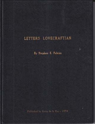 Item #71922 Letters Lovecraftian. Stephen E. Fabian, re: H. P. Lovecraft
