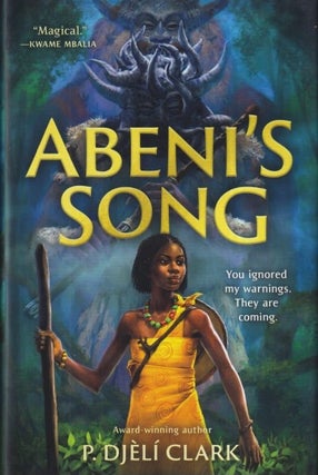 Item #71924 Abeni's Song: Abeni's Song Book 1. P. Djèlí Clark