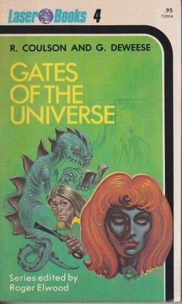 Item #71956 Gates of the Universe. R. Coulson, G. Deweese