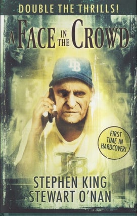 Item #72045 A Face in the Crowd / The Longest December. Stephen King, Stuart / Chizmar O'Nan,...