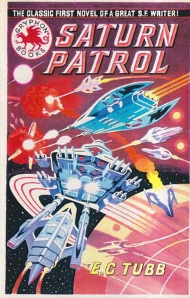 Item #72053 Saturn Patrol. E. C. Tubb