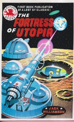 Item #72093 The Fortress of Utopia. Jack Williamson