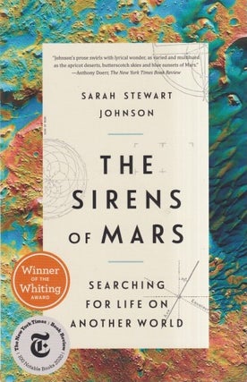 Item #72097 The Sirens of Mars: Searching for Life on Another World. Sarah Stewart Johnson