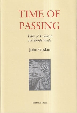 Item #72141 Time of Passing. John Gaskin