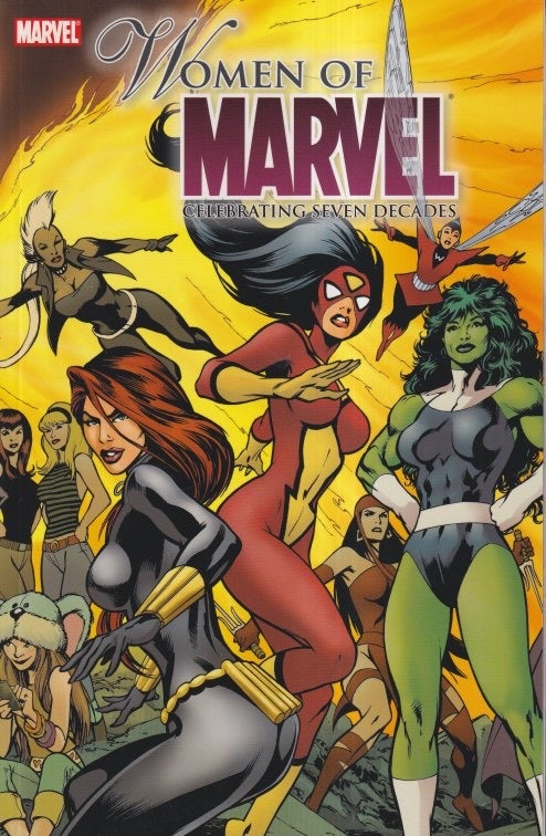 Item #72146 Women of Marvel: Celebrating Seven Decades. MARVEL COMICS.