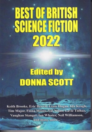 Item #72152 Best of British Science Fiction 2022. Donna Scott