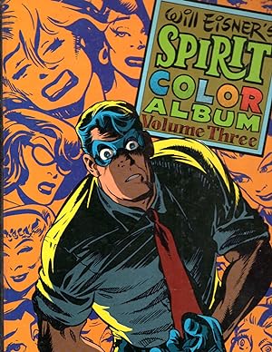 Item #72179 The Spirit Color Album Volume Three. Will Eisner