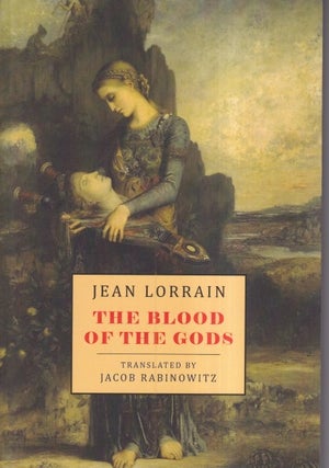 Item #72188 Blood of the Gods. Jean Lorrain