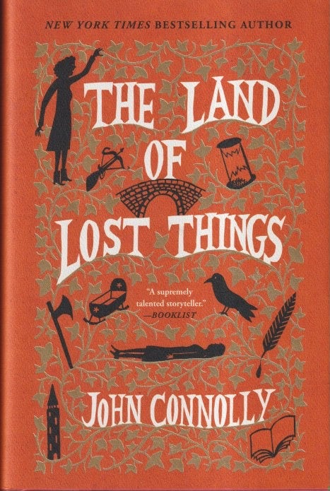 Item #72197 The Land of Lost Things: The Book of Lost Things Book 2. John Connolly.