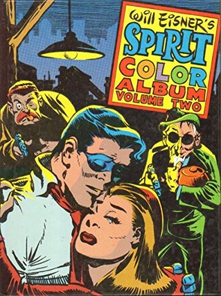 Item #72223 The Spirit Color Album Volume Two. Will Eisner