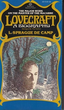 Item #72260 Lovecraft: A Biography. L. Sprague de Camp