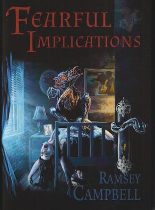 Item #72288 Fearful Implications. Ramsey Campbell