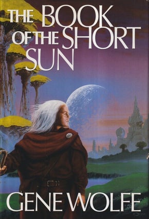 Item #72466 The Book of the Short Sun: On Blue's Waters, In Green's Jungles, and Return to the...