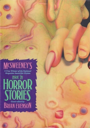 Item #72477 McSweeney's Issue 71: The Monstrous and the Terrible. Claire BNrian Evenson Boyle, in...