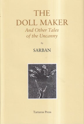 Item #72772 The Doll Maker and Other Tales of the Uncanny. Sarban
