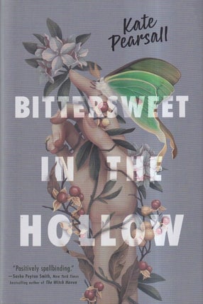 Item #72777 Bittersweet in the Hollow. Kate Pearsall