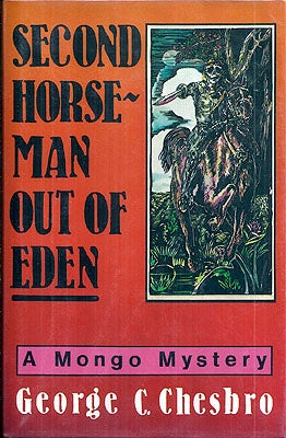 Item #7288 Second Horseman Out of Eden. George C. Chesbro