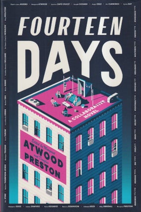 Item #72886 Fourteen Days: A Collaborative Novel. Margaret Atwood, Douglas Preston