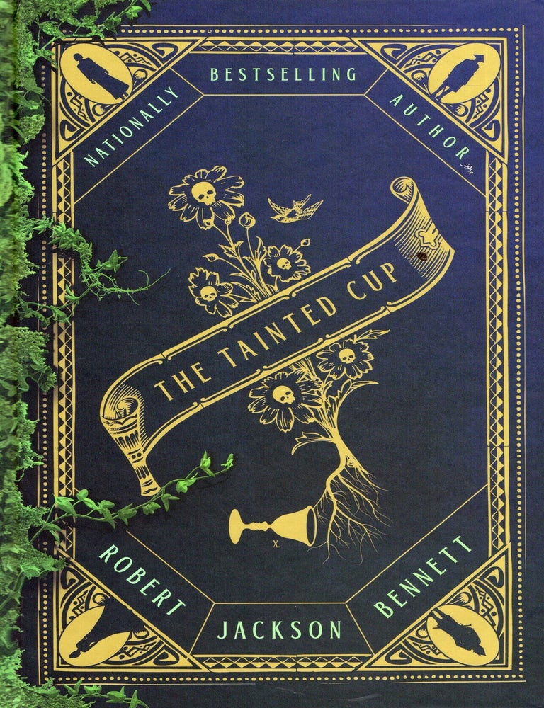 Item #72888 The Tainted Cup. Robert Jackson Bennett.