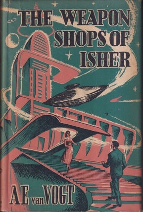 Item #72891 The Weapon Shops of Isher. A. E. Van Vogt