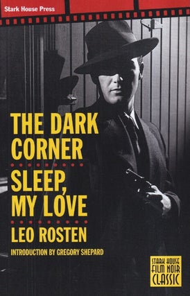 Item #72895 The Dark Corner / Sleep, My Love. Leo Rosten