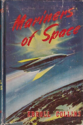 Item #72908 Mariners of Space. Erroll Collins