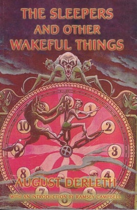 Item #72961 The Sleepers and Other Wakeful Things. August Derleth