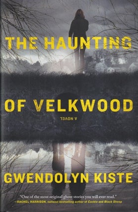 Item #72983 The Haunting of Velkwood. Gwendolyn Kiste