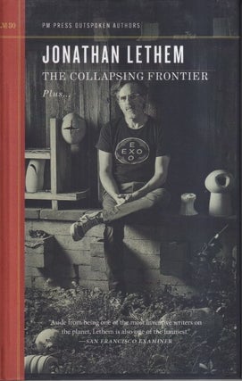 Item #73002 The Collapsing Frontier (Outspoken Authors). Jonathan Lethem