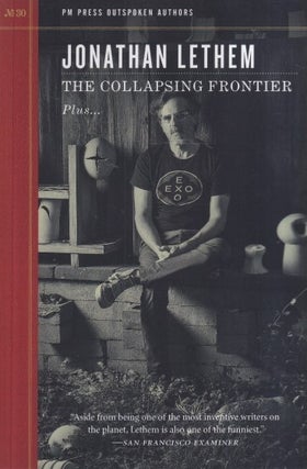 Item #73006 The Collapsing Frontier (Outspoken Authors). Jonathan Lethem