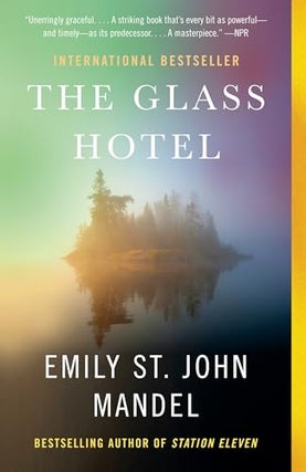 Item #73061 The Glass Hotel. Emily St. John Mandel